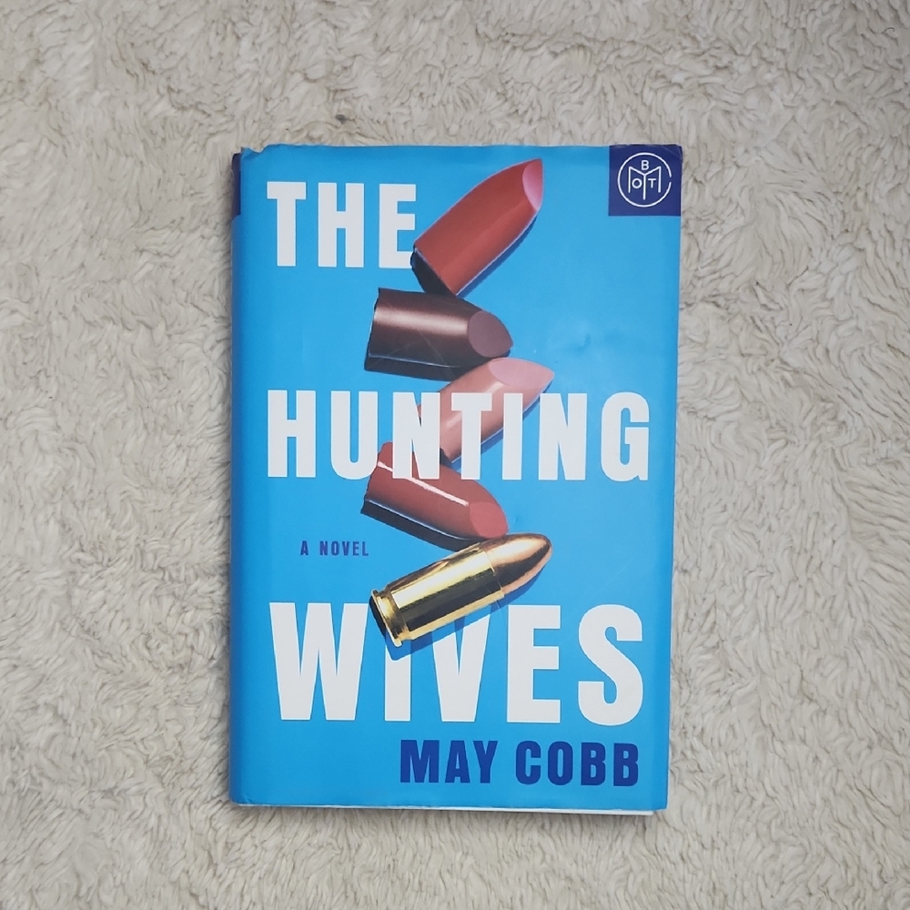 Book Of The Month Club The Hunting Wives By May Cobb
